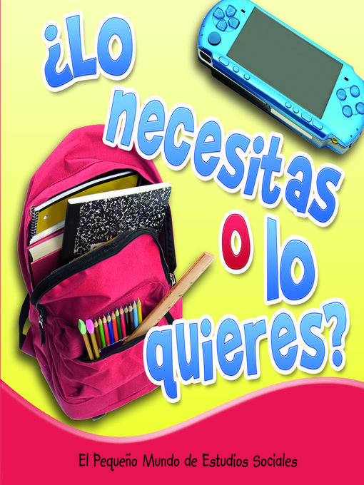 Title details for ¿Lo necesitas o lo quieres? by Colleen Hord - Available
